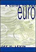 Stock image for A Guide to the Euro for sale by Wonder Book