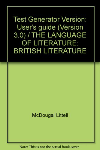 Beispielbild fr Test Generator Version: User's guide (Version 3.0) / THE LANGUAGE OF LITERATURE: BRITISH LITERATURE zum Verkauf von Booksavers of MD