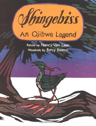 Stock image for Shingebiss: An Ojibwe Legend for sale by St Vincent de Paul of Lane County