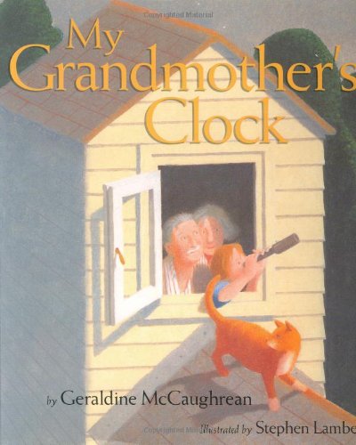 9780618216956: My Grandmother's Clock