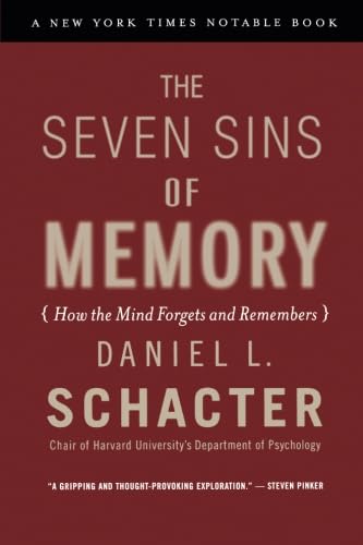 Imagen de archivo de The Seven Sins of Memory: How the Mind Forgets and Remembers a la venta por HPB Inc.