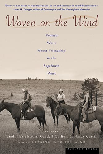 Stock image for Woven on the Wind : Women Write about Friendship in the Sagebrush West for sale by Better World Books