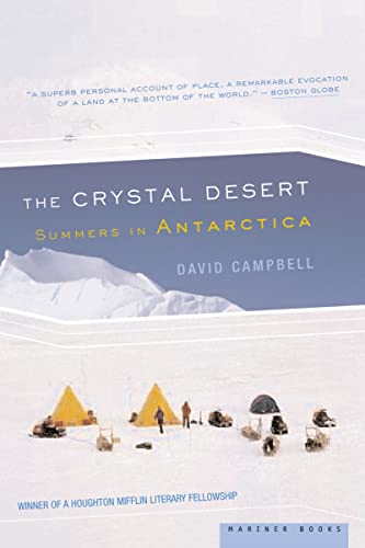 Beispielbild fr The Crystal Desert : Summers in Antarctica zum Verkauf von Better World Books