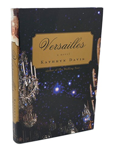 9780618221363: Versailles: A Novel