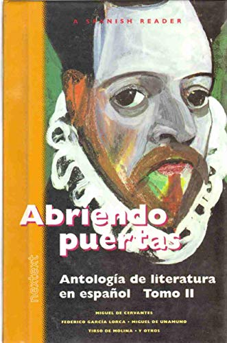 Beispielbild fr McDougal Littell Nextext: Student Text Abriendo puertas: Antologa de literatura en espaol, Tomo II zum Verkauf von Your Online Bookstore