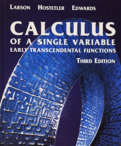 Stock image for Calculus of a Single Variable: Early Transcendental Functions Third Edition for sale by Seattle Goodwill