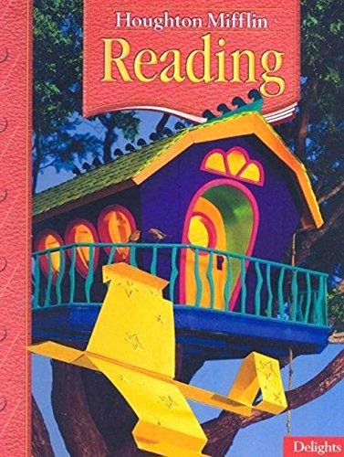 9780618225743: Houghton Mifflin Reading: Student Edition Grade 2.2 Delights 2005: Houghton Mifflin Reading lv 2.2