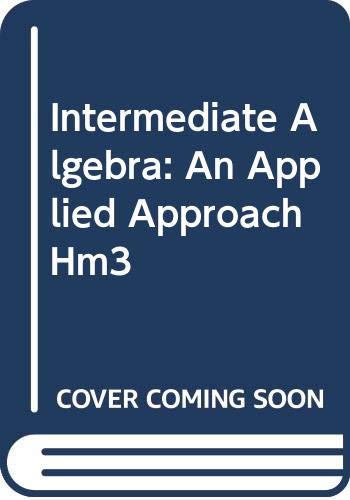 Stock image for Intermediate Algebra: An Applied Approach Hm3 for sale by HPB-Red
