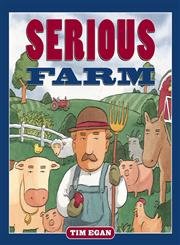 Beispielbild fr Serious Farm zum Verkauf von Better World Books