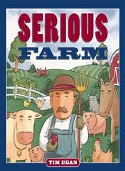 Stock image for Serious Farm for sale by Better World Books
