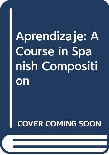 9780618231270: Aprendizaje: A Course in Spanish Composition
