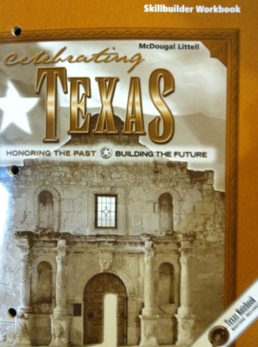9780618231898: Celebrating Texas, Grade 6-8 Honoring the Past, Building the Future Spanish Skillbuilder Workbook: McDougal Littell Celebrating Texas Texas