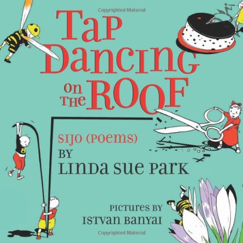 Stock image for Tap Dancing on the Roof: Sijo (Poems) for sale by Bookmonger.Ltd