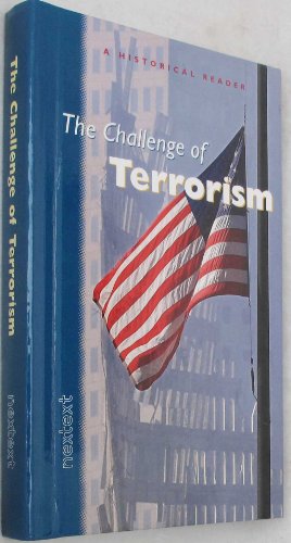 Imagen de archivo de Nextext Historical Readers: Student Text The Challenge of Terrorism a la venta por SecondSale