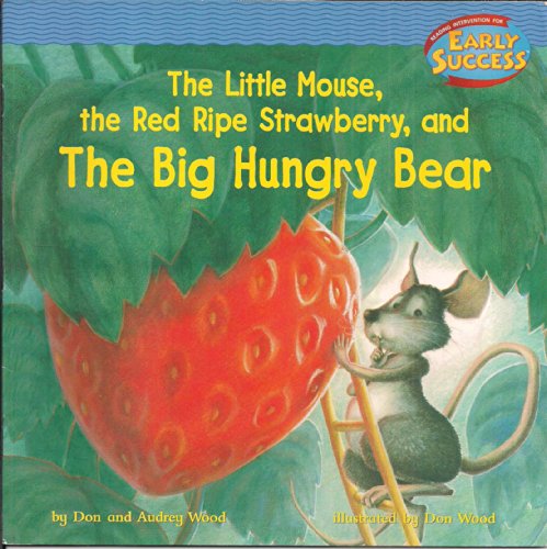 Imagen de archivo de The Little Mouse / the Red / Ripe Strawberry, and The Big Hungry Bear (Early Success) a la venta por Campbell Bookstore