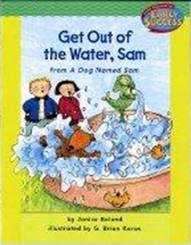 Imagen de archivo de Houghton Mifflin Early Success : Grade 2 Get Oof the Water, Sam a la venta por Better World Books: West