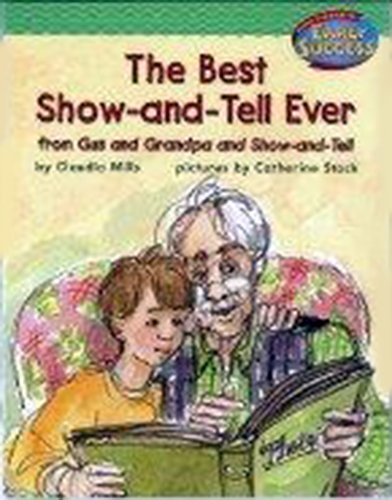Beispielbild fr Houghton Mifflin Early Success : The Best Show-And-Tell Ever zum Verkauf von Better World Books: West