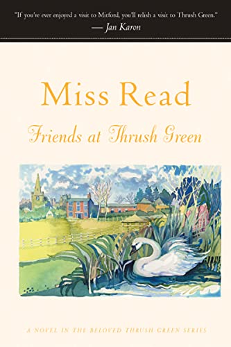 9780618238880: Friends at Thrush Green (Thrush Green Series #10) (Miss Read (Paperback))