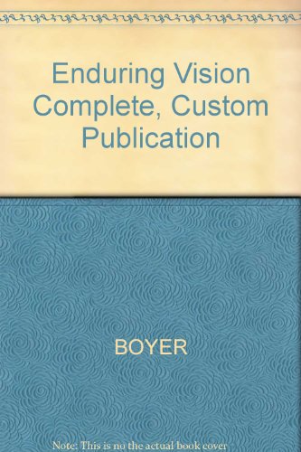 9780618239542: Enduring Vision Complete, Custom Publication