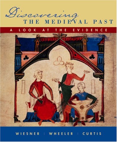 9780618246687: Discovering the Medieval Past: A Look at the Evidence