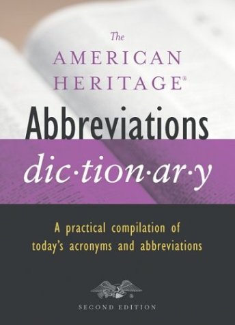 Imagen de archivo de The American Heritage Abbreviations Dictionary, Second Edition a la venta por SecondSale