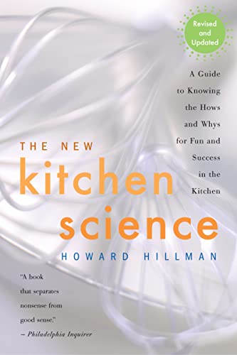 Stock image for The New Kitchen Science: A Guide to Know the Hows and Whys for Fun and Success in the Kitchen for sale by SecondSale