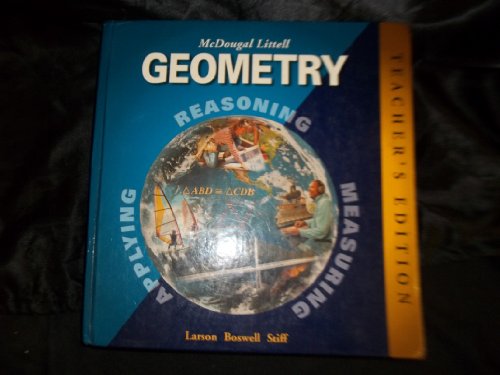 Geometry - Teacher's Edition (9780618250233) by Ron Larson; Laurie Boswell; Lee Stiff