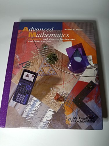 9780618250370: Advanced Mathematics, Grades 11-12 Precalculus With Discrete Mathematics and Data Analysis: Mcdougal Littell Advanced Math