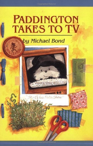 Paddington Takes to TV (9780618250714) by Bond, Michael