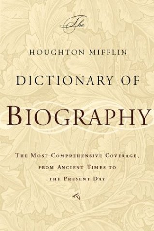 Beispielbild fr The Houghton Mifflin Dictionary of Biography zum Verkauf von Wonder Book