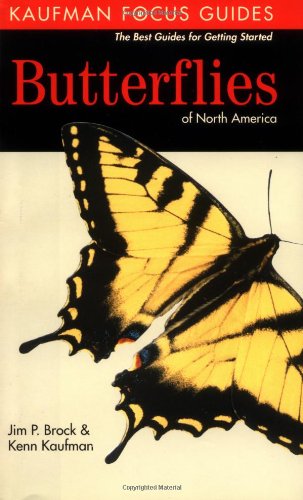 9780618254002: Butterflies of North America (Kaufman Focus Guides)