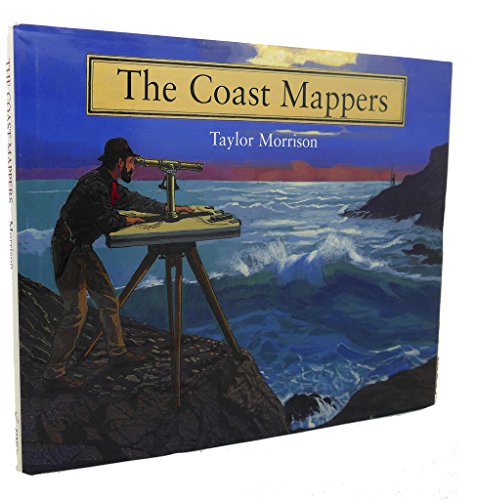 Beispielbild fr The Coast Mappers zum Verkauf von Better World Books