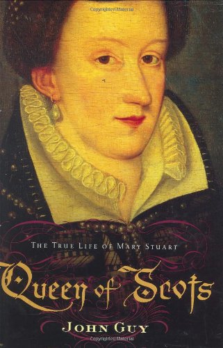 Stock image for Queen of Scots: The True Life of Mary Stuart for sale by Goodwill of Colorado