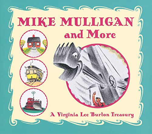 Beispielbild fr Mike Mulligan and More: Four Classic Stories by Virginia Lee Burton zum Verkauf von SecondSale