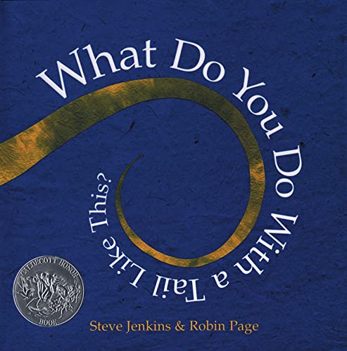 Beispielbild fr What Do You Do with a Tail Like This? : A Caldecott Honor Award Winner zum Verkauf von Better World Books