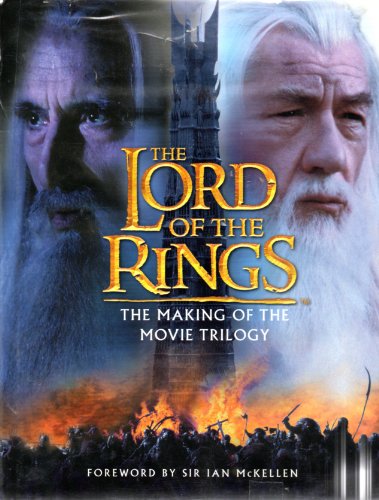 Stock image for The Lord of the Rings: The Making of the Movie Trilogy for sale by ThriftBooks-Dallas