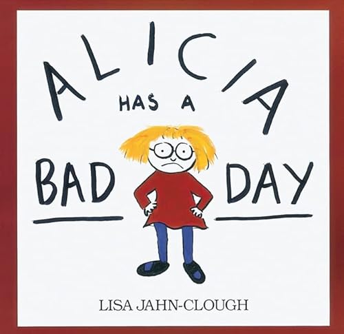 9780618260119: Alicia Has a Bad Day