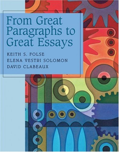 Imagen de archivo de From Great Paragraphs to Great Essays a la venta por Better World Books