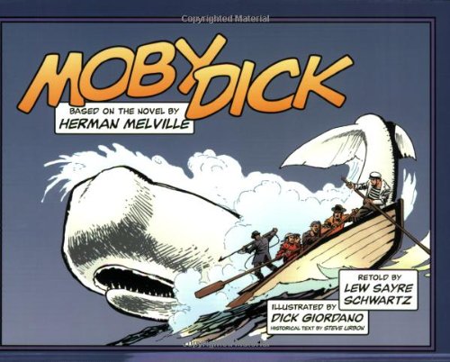 Graphic Novel: Moby Dick - Based on the novel by Herman Melville