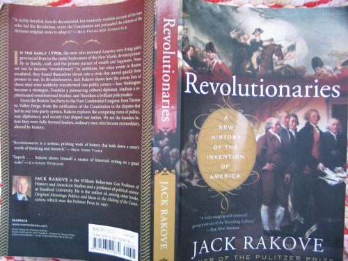 9780618267460: Revolutionaries: A New History of the Invention of America