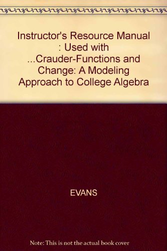 9780618268092: Functions and Change: College Algebra Instructor's Resource Manual Second Edition