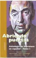 Stock image for Abriendo Puertas: Antologia De Literatura En Espanol, Tomo I & II (Spanish Edition) for sale by Textbooks_Source