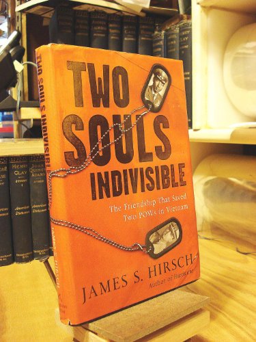9780618273485: Two Souls Indivisible: The Friendship That Saved Two POWs in Vietnam