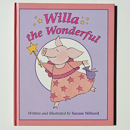 Stock image for Willa the Wonderful for sale by Better World Books