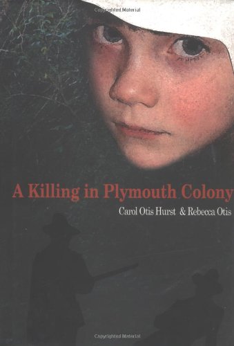 Beispielbild fr A Killing in Plymouth Colony zum Verkauf von Gulf Coast Books