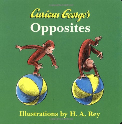 Stock image for Curious George's Opposites (Curious George Board Books) for sale by Wonder Book