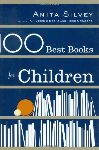Stock image for 100 Best Books for Children for sale by SecondSale