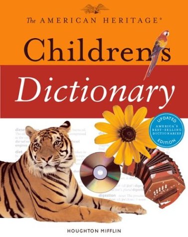 9780618280025: The American Heritage Children's Dictionary (American Heritage Dictionary)