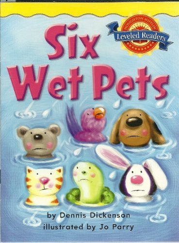 9780618285334: Six Wet Pets Gr. 1 Leveled Readers