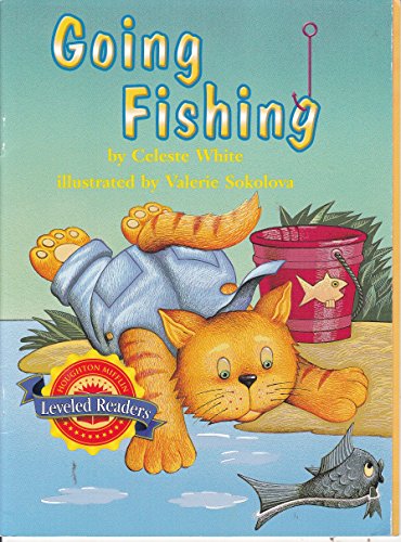 Beispielbild fr Houghton Mifflin Reading Leveled Readers : Level 1.6.2 on LVL Going Fishing zum Verkauf von Robinson Street Books, IOBA